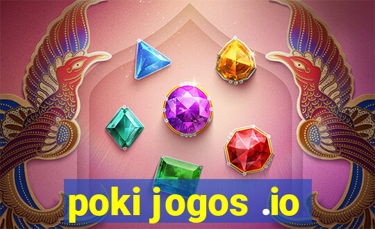 poki jogos .io